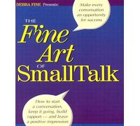 The Fine Art of Small Talk