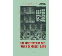 The Fine Feats of the Five Cockerels Gang: A Yugoslav Marxist-Surrealist Epic Poem for Children: 40 (Avant-Garde Critical Studies)