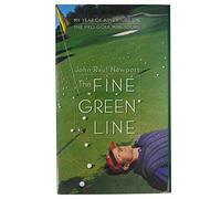 The Fine Green Line: My Year of Adventure on the Pro-Golf Mini-Tours