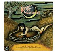 Drive-By Truckers : The Fine Print: A Collection of Oddities and Rarities