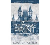 The Fine Print (Dreamland Billionaires) - Paperback / softback NEW Asher, Lauren
