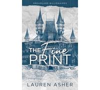 The Fine Print Special Edition: 1 (Dreamland Billionaires)
