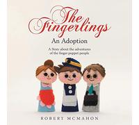 The Fingerlings: An Adoption