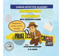 THE FINGERPRINT DETECTIVE WORKSHOP: Junior Detective Academy: Interactive STEM Activity Book for Kids 6-12. Learn Forensic Science, Dactyloscopy & How to Reveal Latent Prints with Detective Locard