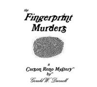 The Fingerprint Murders, A Carson Reno Mystery (Carson Reno Mystery Series)