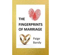 The FINGERPRINTS of MARRIAGE