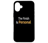 The Finish Is Personal Marathon Runner Mindset Design Case for iPhone 16 Plus