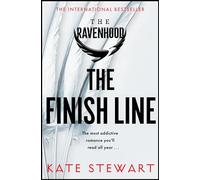 The Finish Line: The hottest and most addictive enemies to lovers romance you’ll read all year . . .: 3 (The Ravenhood, 3)