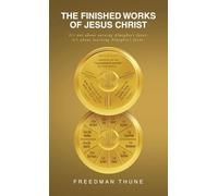 The Finished Works of Jesus Christ: It’s not about earning Almighty’s favor; it’s about learning Almighty’s favor.: It' s not abo u t earning Almight ... i t' s abo u t l earning Almight y' s favor.