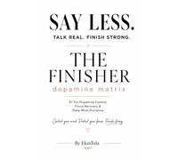 THE FINISHER: DOPAMINE MATRIX: A 60-Day Neuro-Architectural Planner for Deep Work, Attention Span Calibration, and Cognitive Sovereignty