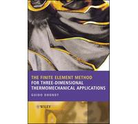 The Finite Element Method for Three-Dimensional Thermomechanical Applications