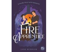 The Fire Apprentice PG Version: A Fairy Tale with Benefits