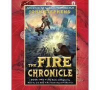 The Fire Chronicle (Books of Beginning) by John Stephens (2012-10-09)