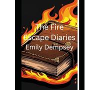 The Fire Escape Diaries (Hearts Like Waves)