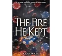 The Fire He Kept: An Enemies to Lovers Dark Romance