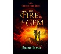 The Fire in the Gem: Goddess of Broken Dreams Book 1