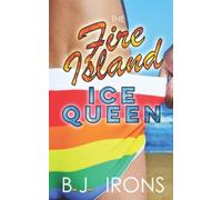 The Fire Island Ice Queen