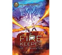 The Fire Keeper: A Storm Runner Novel, Book 2