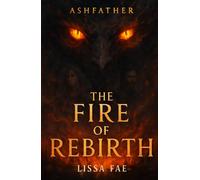 The Fire of Rebirth