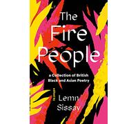 The Fire People: A Collection of British Black and Asian Poetry