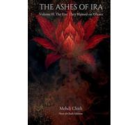 The Fire They Blamed on Ghosts: Volume Two of The Ashes of Ira: 2 (The Chronicles of Kaiba)