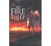 The Fire Thief: 01 (Fire Thief Trilogy (Hardcover))