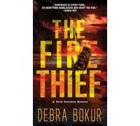 The Fire Thief (Dark Paradise Mysteries)