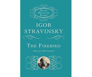 The Firebird: Original 1910 Version (Dover Miniature Music Scores) by Igor Stravinsky (2000-09-08)