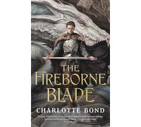 The Fireborne Blade: 1 – Tor Books