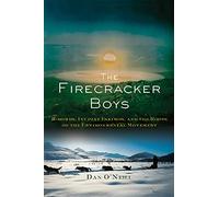 The Firecracker Boys: H-Bombs, Inupiat Eskimos, and the Roots of the Environmental Movement