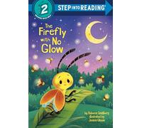 The Firefly with No Glow (Step Into Reading)