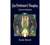 The Firekeeper's Daughter: Tales of Initiation