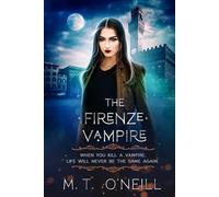 The Firenze Vampire: The Fleshmarket Vampire Chronicles (Book 2)
