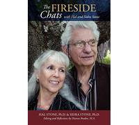 THE FIRESIDE CHATS with Hal & Sidra Stone