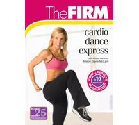 The Firm: Cardio Dance Express by Alison Davis-McLain