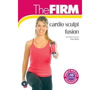 The Firm - Cardio Sculpt Fusion by Emily Welsh