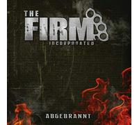 The Firm Incorporated - Abgebrannt