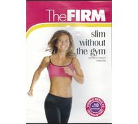 The Firm Slim Without the Gym