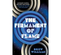 The Firmament of Flame
