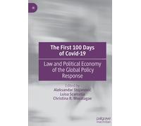 The First 100 Days of Covid-19: Law and Political Economy of the Global Policy Response