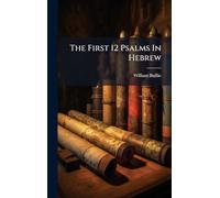 The First 12 Psalms In Hebrew