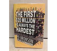 The First $20 Million Is Always the Hardest: A Silicon Valley Novel