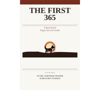 The First 365: A Real-World Puppy Survival Guide