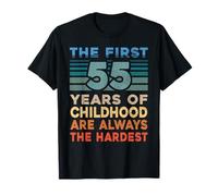 The First 55 Years Old Birthday Funny 55th Birthday Gag Gift T-Shirt