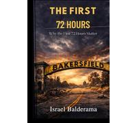 The First 72 Hours