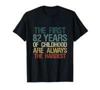 The First 82 Years Childhood Hardest Vintage 82th Birthday T-Shirt