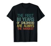 The First 88 Years Childhood Hardest Vintage 88th Birthday T-Shirt
