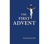 The First Advent