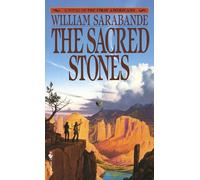 The First American: Sacred Stones Vol 5 (First Americans Saga): A Novel of the First Americans