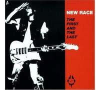 The First and the Last By New Race (2004-12-15)